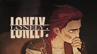 (Arcane) Vi | LONELY