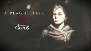 A Plague Tale (INNOCENCE) Chapter 6: Damaged Goods (WALKTHROUGH)