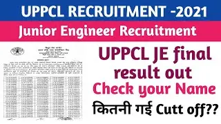Uppcl Je result out||uppcl je 2021| uppcl je final result out||cutt off marks out||official update