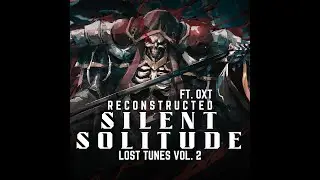 LosTNeuroN - SILENT SOLITUDE Reconstructed ft. OxT | LosT Tunes Vol. 2 | Music Video