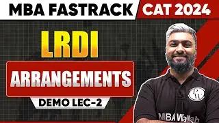 Arrangements  | CAT LRDI | MBA FASTRACK 2024 BATCH