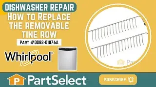 Whirlpool Dishwasher Repair - How to Replace the Removable Tine Row (Whirlpool Part # DD82-01076A)