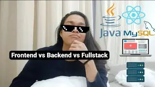 Web Developer 2022 ! Frontend VS Backend vs Full Stack Developer