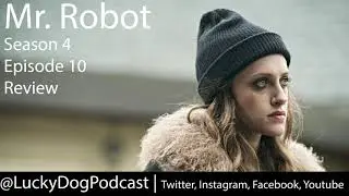 Mr. Robot Season 4 Episode 10 Review