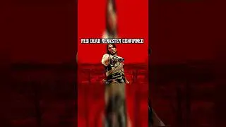 RDR1 REMASTER CONFIRMED 