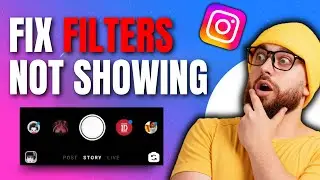 How to Fix Instagram Filters Not Showing - Fixed in 2 Minutes