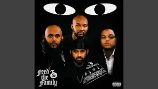 FEED THE FAMILY (feat. Shaykh Hanif, TOP HOOTER, BoriRock, Dun Dealy & Tremendiss)