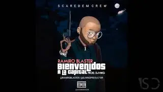 Ramiro Blaster-Bienvenidos a la Capital