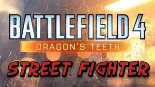 BF4 Street Fighter Achievement/Trophy