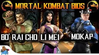 Mortal Kombat Bios: Bo' Rai Cho - Li Mei - Mokap