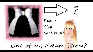 Paper Clip Challenge in Royale High trading! - I got one of my dream items!