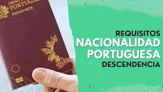 📜 Requisitos para OBTENER la NACIONALIDAD PORTUGUESA por DESCENDENCIA 🔍