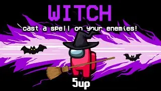 CAST SPELLS and kíll DURING MEETINGS with the *NEW* Witch role!! (custom mods)