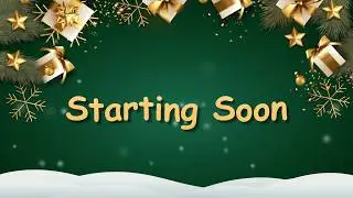 Christmas Starting, Be Right Back, Ending Animations for Streaming