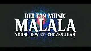 MALALA - YOUNG JEW FT. CHOZEN JUAN (PROD. BY NOIZY)