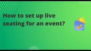 How to set up live seating for an event on WordPress website?