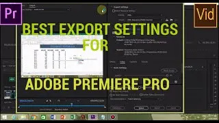 Best Video Export Settings for Adobe Premiere Pro  cc