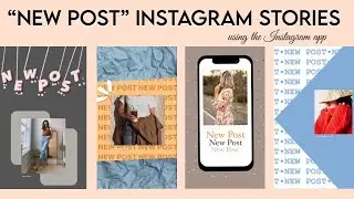 8 CREATIVE “NEW POST” INSTAGRAM STORY IDEAS | using ONLY the Instagram app