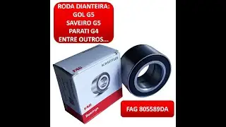 Rolamento da Roda Dianteira do GOL G5 / SAVEIRO G5 / VOYAGE G5 - FAG 805589DA