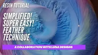 #7. Simplified Feathering Technique With Pigment Pastes in Resin. A Tutorial by Coopers Custom Casts