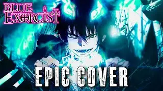 Blue Exorcist Battle OST KEKKAI HQ Epic Rock Cover