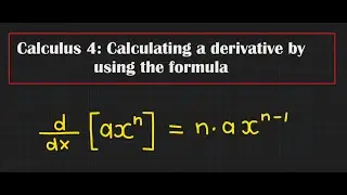 Calculus 4: Calculating the derivative using the formula