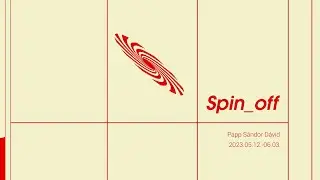 Papp Sándor Dávid - Spin_off   Nyíregyházi Városi Galéria