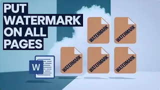 How to Put a Watermark on All Pages in Word [Solution]
