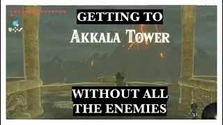 Easier way to get to Akkala Tower in Breath of the Wild