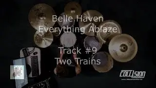 Belle Haven - Two Trains (drum playthrough)