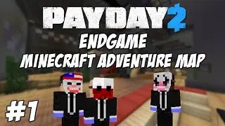 Minecraft PayDay 2: End Game Adventure Map Part 1 - Art Gallery Heist