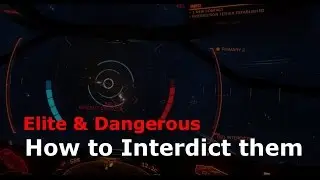 How to Interdict them (Elite & Dangerous)