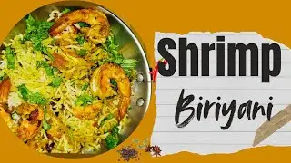  Prawns Biriyani - Kerala Style  | Prawns Dum Biriyani  |ചെമ്മീൻ ബിരിയാണി 