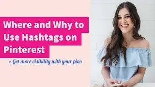 Get more Traffic from Pinterest using Hashtags
