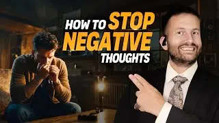 How to Stop Negative Thoughts