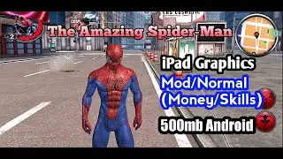 The Amazing Spider-Man Offline (iPad Graphics) Mod Full Offline + Money/Skills Android 500mb