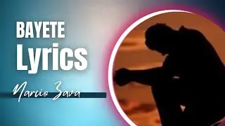 Narcio Zava - Bayete (Lyrics)