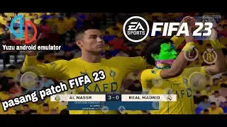 pasang Patch FIFA 23 switch | Yuzu emulator android