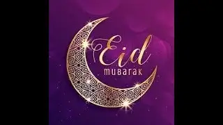 Whatsapp Status 2018 New Mubarak Eid Mubarak/Mubarik Eid Mubarik/Mubaarak Eid Mubarik