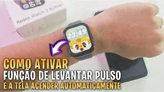 Redmi Watch 3 Active: LEVANTAR o PULSO e a TELA ACENDER AUTOMATICAMENTE (girar pulso e ligar tela)