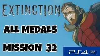 Extinction - Stage 32 - Rally to the King - All Medals [1080p]