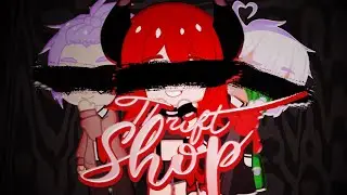 THRIFT SHOP| Meme Collab(•The Dreamer•) Concurso da 
