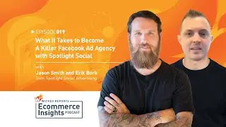What It Takes to Become A Killer Facebook Ad Agency with Spotlight Social #19