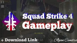 Squad Strike 4 Gameplay | New Game Series (+ Link Download)