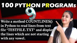 PYTHON 100 PROGRAMS SERIES - Most Important for Boards & Practical | CBSE Class12-CS | P9