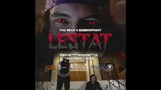 YNG Bear x Sebbonpoint - 🧛‍♂️🩸 LESTAT 🩸🧛‍♂️ (OFFICIAL VIDEO) 🦇🦇