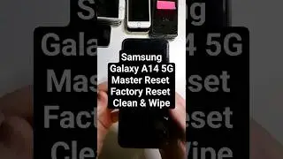 Samsung Galaxy A14 5G Master Reset Factory Reset Wipe & Clean in 45 sec. The Quickest Reset Video