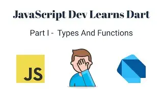 Javascript Dev Learns Dart