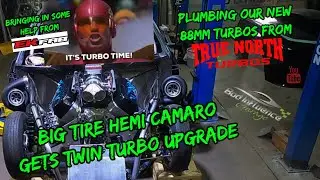 HEMI Camaro Gets TWIN TURBO UPGRADE, Big Tire/ No Prep Rebuild, NEW 88mm True North Turbos!