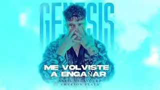 Me Volviste a Engañar - Aniel Velasquez & Emerson Plata (Audio/Visualizer) - #GENESIS